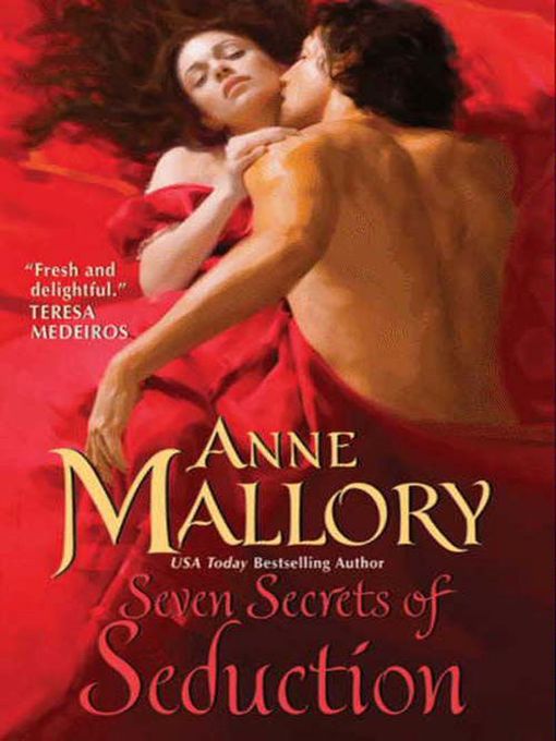 Title details for Seven Secrets of Seduction by Anne Mallory - Available